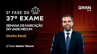 2ª fase do Exame 37 OAB  Marcação do Vade Mecum  Direito Penal com Nestor Távora [upl. by William]