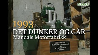 Marna  Mandals Motorfabrikk 1993  og andre gamle båtmotorer [upl. by Seugram]