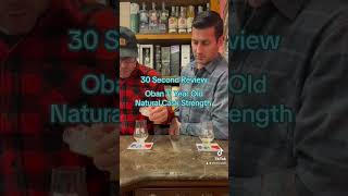 Oban 11 Year Old Natural Cask Strength Single Malt Scotch Whisky 30 Second Review [upl. by Fisher508]