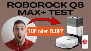 roborock Q8 Max Plus Test Erfahrungen Review [upl. by Yromas943]