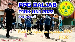 PPL PPG DALJAB PJOK UNJ 2022  PRAKTIK PEMBELAJARAN KE1 Short Version [upl. by Erodasi]