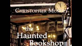 The Haunted Bookshop FULL Audiobook [upl. by Kaia]