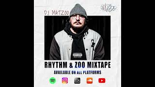 DJ Matzoo  Rhythm amp Zoo  Bboy Mixtape  Bboy Music 4 Life 2024 [upl. by Shakti]