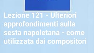 121  Ulteriori utilizzi della sesta napoletana da parte dei grandi compositori  i principi [upl. by Adnalra]