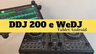 DDJ 200 e WeDj tablet Android  Pioneer DJ [upl. by Arnon610]