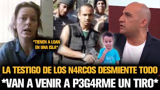 LA TESTIGO DE LOS N4RCOS DESMIENTE A TODA LA FAMILIA DE LOAN [upl. by Charmine]