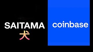 SAITAMA WILL LIST ON COINBASE 🔥🔥🔥  Saitama coin news today [upl. by Ehudd]