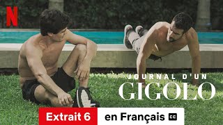 Journal dun gigolo Saison 1 Extrait 6 soustitré  BandeAnnonce en Français  Netflix [upl. by Giffard761]