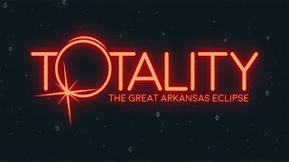 TRAILER  TOTALITY Live Event Across Arkansas [upl. by Navaj295]