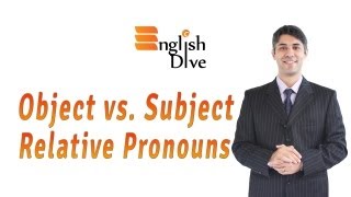 Object vs Subject Relative Pronouns [upl. by Yelsek]