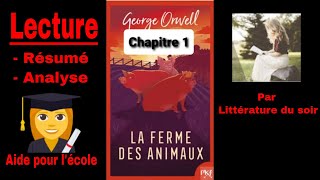 1  La ferme des animaux  Georges Orwell  Lecture et résumé  livre audio  Chapitre 1 [upl. by Zurn]