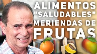 Episodio 650 Alimentos quotSaludablesquot Meriendas de frutas [upl. by Coney891]