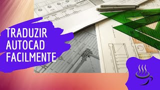 Mudar o idioma do AutoCAD facilmente  Traduzir AutoCAD  Todas as versões [upl. by Airetas]