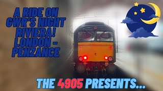 CHRISTMAS SPECIAL 🎅 A Ride on GWRs Night Riviera Sleeper Train The 4905 [upl. by Ragg633]