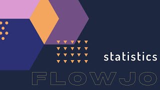 FlowJo STATISTICS [upl. by Ledua867]