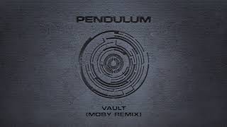 Pendulum  Vault Moby Remix [upl. by Yrtsed663]