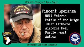 Combat Story Ep 50 Vincent Speranza  WWII Veteran  Battle of the Bulge  Airborne Beer  Author [upl. by Cordey]