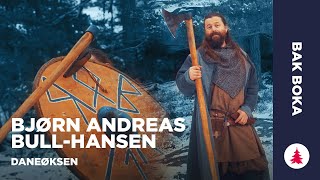 Daneøksen  Danehæren  Bjørn Andreas BullHansen [upl. by Efron297]