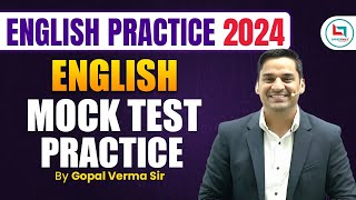 ENGLISH PRACTICE 2024  ENGLISH MOCK TEST PRACTICE  GOPAL VERMA SIR [upl. by Eittol26]