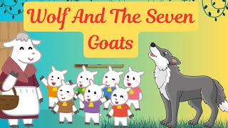 Wolf And The Seven Goatsbedtime stories for kidsEnglish story [upl. by Ahseihs493]