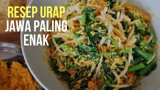 Resep Dan Cara Mebuat Urap Sayur Jawa Di Jamin Rasa Paling Enak [upl. by Cos]