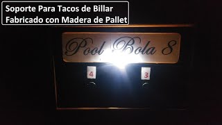 Soporte para Tacos de Billar Fabricado con Madera de Pallet [upl. by Eisak]