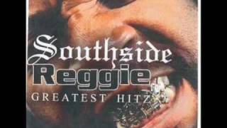 SOUTHSIDE REGGIE SUMMERTIME quotCLASSICquot [upl. by Nawrocki]