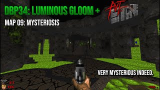 DBP 34 Luminous Gloom  Pvt Stone  Map 09 Mysteriosis [upl. by Jehanna]