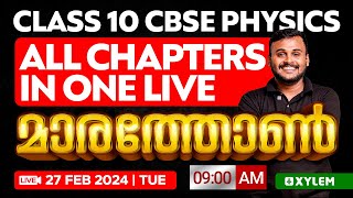 Class 10 CBSE Physics  All Chapters In One Live  Marathon  Xylem Class 10 CBSE [upl. by Atoked]