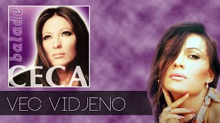 Ceca  Vec vidjeno  Audio 2003 HD [upl. by Yanrahs]