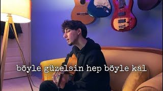 Kaan Boşnak  Böyle Güzelsin Hep Böyle Kal Cover  Emirhan Çakmak [upl. by Rich]