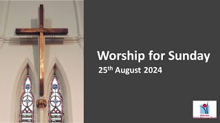 Sunday Service for August 25th 2024 [upl. by Alfonzo742]