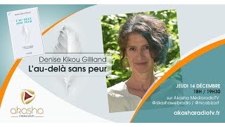 Denise Kikou Gilliand  Lau delà sans peur [upl. by Norty]