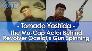 The MoCap Actor Behind Revolver Ocelots Gun Spinning Tornado Yoshida [upl. by Yllrebmik295]