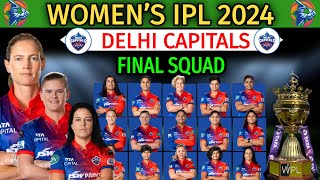 Women’s IPL 2024 Delhi Capitals Final Squad  Delhi Capitals Women’s Team Squad  DC Team Full Squad [upl. by Nogem780]