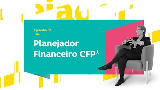 Planejador Financeiro CFP® [upl. by Stedt]