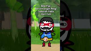 Bila Pipi Bersemangat Pergi Sekolah Pada Hari Cuti pipizola papazola boboiboysori [upl. by Elbam415]