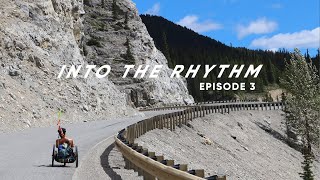 Alaska to California on a Handbike  EP3 · Into the Rhythm  VID Expedition [upl. by Nyret]