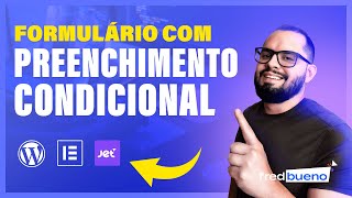 🚀 Como Criar Formulário com Campo Condicional usando o WordPress  JetEngine [upl. by Millard28]