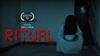 RITUAL  Hindi Horror Short Film [upl. by Faires]