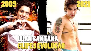 A EVOLUÇÃO DE LUAN SANTANA 2009  2021 Antes e Depois [upl. by Nazus444]