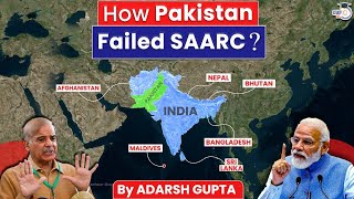 How Pakistan Failed SAARC Pakistan Vs India  UPSC Mains GS2 IR [upl. by Hteboj]