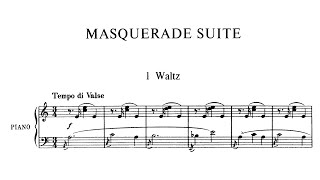 Aram Khachaturian  A Dolukhanian  Masquerade Suite for piano solo score video [upl. by Amerigo]