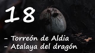 Dark Souls II  Todo el recorrido Parte 18 Torreón de Aldia Atalaya del dragón [upl. by Naaman]