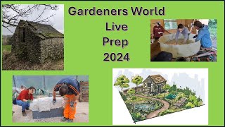 Gardeners World Live 2024 preparation [upl. by Giardap]