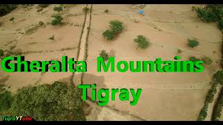 The Gheralta Mountains የገራልታ ተራሮች [upl. by Witty]