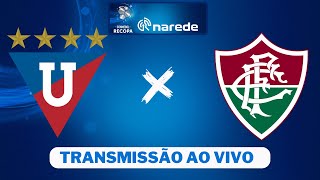 LDU X FLUMINENSE AO VIVO  RECOPA SULAMERICANA 2024 AO VIVO [upl. by Lodhia]