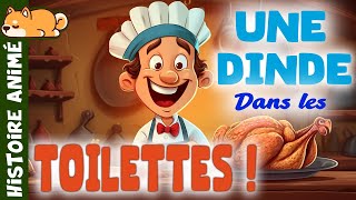 La dinde dans les toilettes🍗Histoire pour sendormir  Conte pour enfant [upl. by Rhodie563]