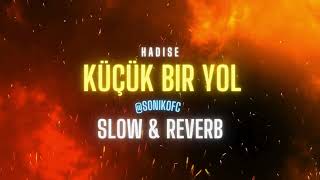 Hadise  Küçük Bir Yol Slow amp Reverb [upl. by Eima]