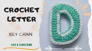 Crochet Keychain  How to Crochet the Letter D [upl. by Faubert]